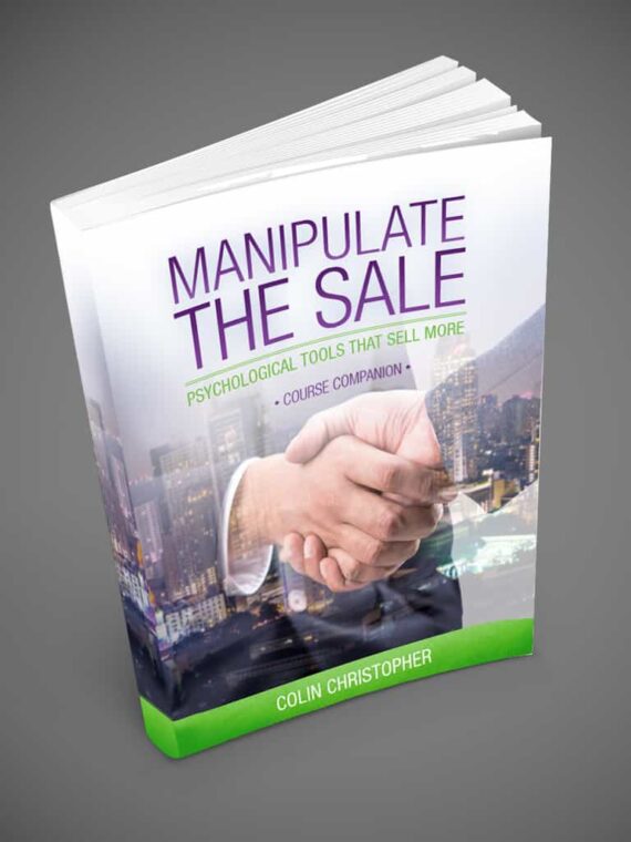 Manipulate The Sale Course Companion